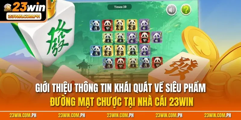 Đường Mạt Chược 23WIN - Siêu Phẩm Quay Hũ Hot Nhất 2025 2 Giới thiệu thông tin khái quát về siêu phẩm đường mạt chược tại nhà cái 23WIN